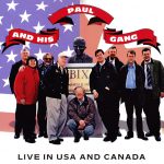 Paul and His Gang CD Live in USA and Canada