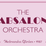 Let the Good Times Roll #92 - What Good Am I Without You? - The Absalon Orchestra