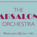 Let the Good Times Roll #93 - When My Dreams Come True - The Absalon Orchestra